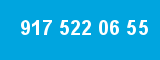 917 522 06 55